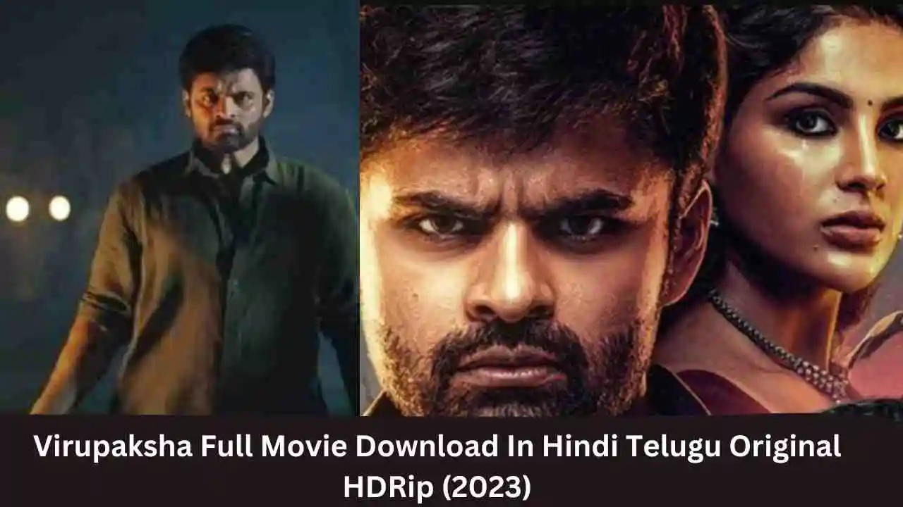 Virupaksha Full Movie Download In Hindi Telugu Original HDRip (2023)