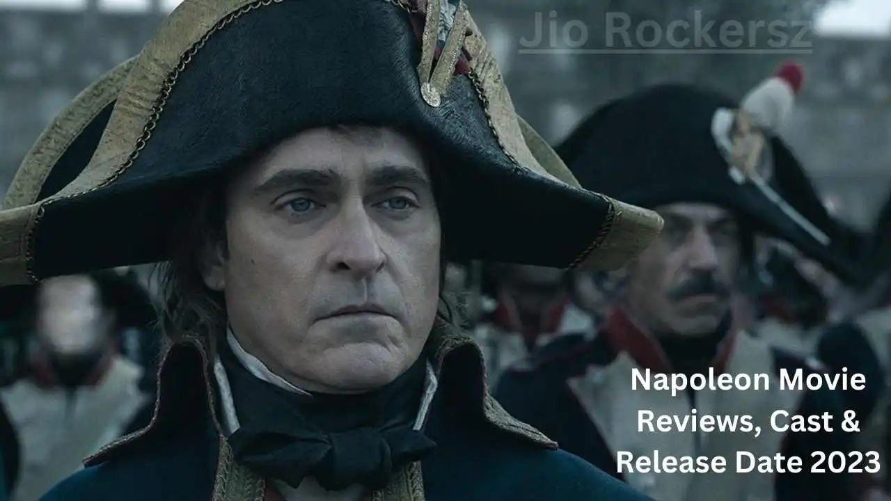 Napoleon Movie Reviews, Cast & Release Date 2023